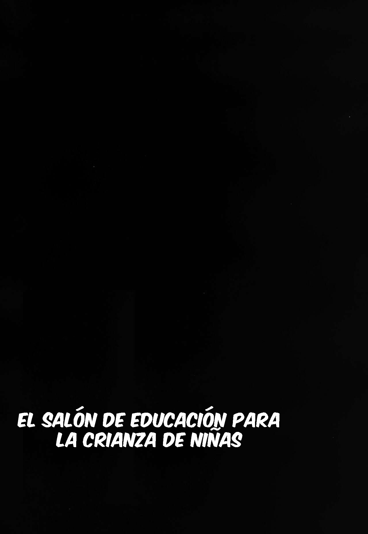 Shoujo Shiiku Kyoushitsu | El Salón de Educación para la Crianza de Niñas - Page 3