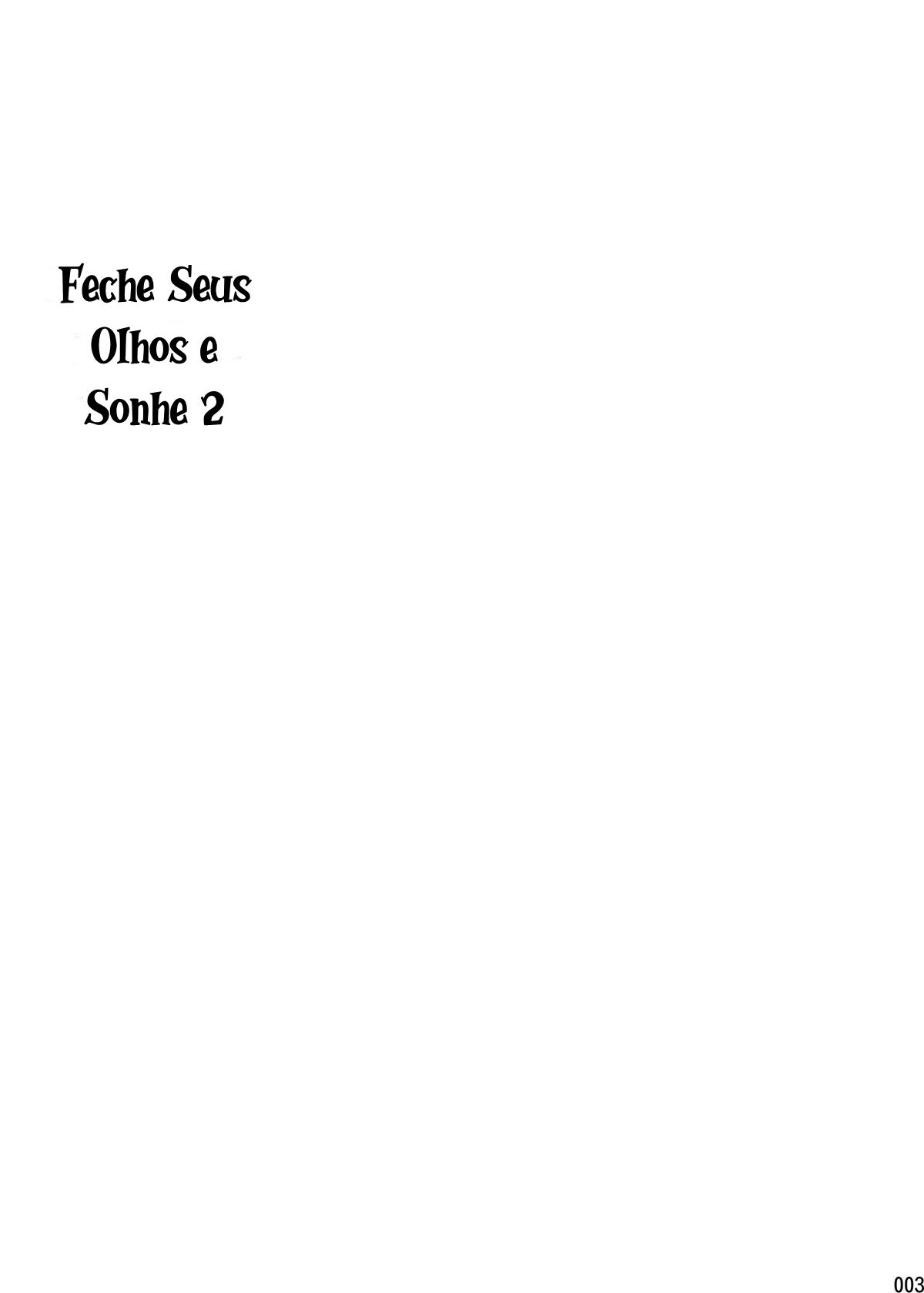 Feche Seus Olhos e Sonhe 2 - Page 2